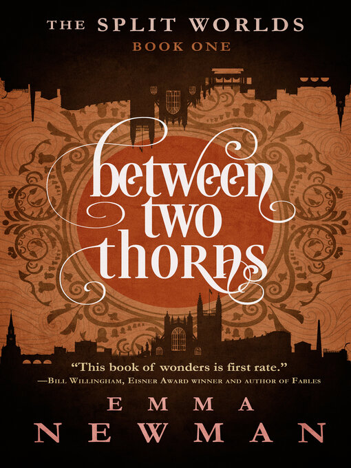 Title details for Between Two Thorns by Emma Newman - Wait list